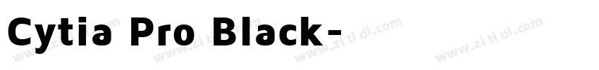 Cytia Pro Black字体转换